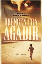 Drengen fra Agadir af Ditte Birkemose
