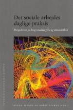 Det sociale arbejdes daglige praksis