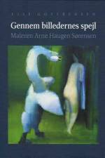 Gennem billedernes spejl af Lise Gotfredsen