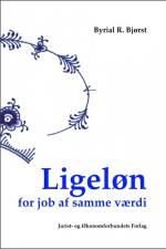 Ligeløn for job af samme værdi af Byrial R. Bjørst