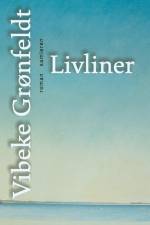 Livliner af Vibeke Grønfeldt