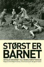 Størst er barnet af Henrik Nygaard Andersen m.fl (redaktion)