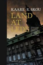Land at lede af Kaare R. Skou