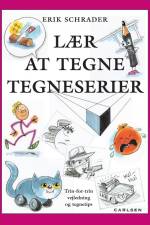 Lær at tegne tegneserier af Erik Schrader