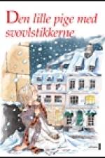 Den lille pige med svovlstikkerne af H.C. Andersen