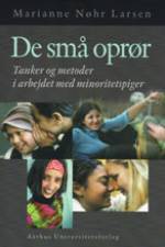 De små oprør af Marianne Nøhr Larsen