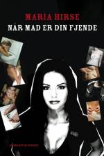 Når mad er din fjende