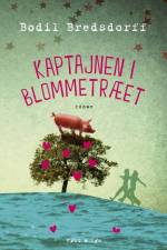 Kaptajnen i blommetræet af Bodil Bredsdorff