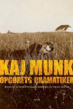 Kaj Munk af Henrik Nygaard Andersen m.fl. (redaktion)