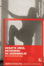 Udsatte unge, aktivering og uddannelse af Noemi Katznelson