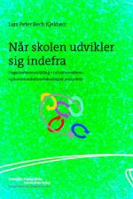 Når skolen udvikler sig indefra
