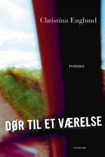 Dør til et værelse af Christina Englund