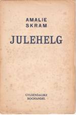 Julehelg af Amalie Skram