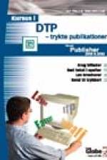 Kursus i DTP - trykte publikationer af P. Bruselius