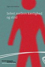 Selvet mellem kærlighed og strid af Signe Holm Pedersen