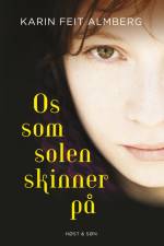 Os, som solen skinner på af Karin Feit Almberg