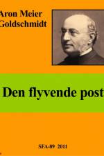Den flyvende post af Aron Meir Goldschmidt
