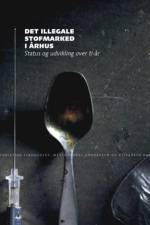 Det illegale stofmarked i Århus