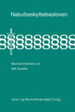 Naturbeskyttelsesloven med kommentarer af Veit Koester