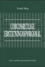 Udbudsretlige erstatningsspørgsmål af Torkil Høg