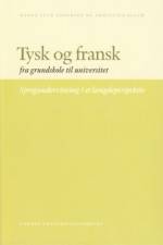 Tysk og fransk fra grundskole til universitet af Hanne Leth Andersen et al.