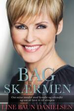 Bag skærmen af Line Baun Danielsen