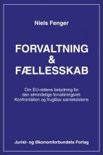 Forvaltning og fællesskab af Niels Fenger