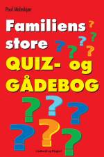 Familiens store quiz og gådebog af Poul Malmkjær