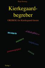 Kierkegaard-begreber af Birgit Bertung
