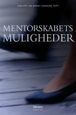 Mentorskabets muligheder af Birgit Signora Toft