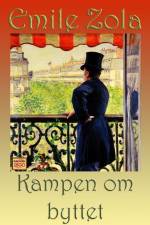 Kampen om byttet af Émile Zola