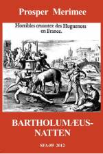 Bartholumæusnatten af Prosper Merimee