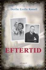 Eftertid af Dorthe Emilie Røssell