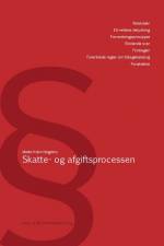 Skatte- og afgiftsprocessen af Mette Holm Høgsbro