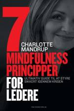 7 mindfulness principper for ledere af Charlotte Mandrup