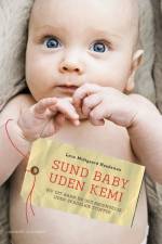 Sund baby uden kemi af Lene Midtgaard