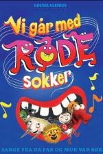 Vi går med røde sokker - sange fra da far og mor var børn af Diverse forfattere