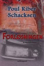 Forløsningen af Poul Riber Schacksen