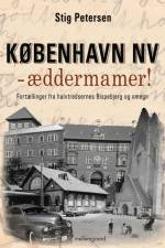 København NV – æddermamer! af Stig Petersen