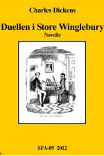 Duellen i Store Winglebury af Charles Dickens