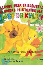 Bamse 4 - Kyllings ører blev væk af Katrine Hauch-Fausbøll
