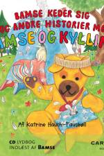 Bamse 3 - Bamse keder sig af Katrine Hauch-Fausbøll