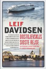 Dostojevskijs sidste rejse. En personlig beretning om et lands forvandling