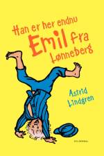 Han er her endnu - Emil fra Lønneberg af Astrid Lindgren