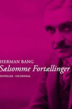 Sælsomme fortællinger af Herman Bang