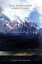 Kaptajnen på Mælkevej af Jens Rosenhoff Christensen