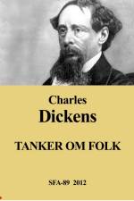 Tanker om folk af Charles Dickens