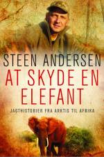 At skyde en elefant af Steen Andersen