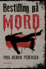 Bestilling på mord af Poul-Henrik Pedersen