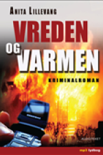 Vreden og varmen af Anita Lillevang